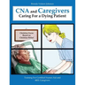 CNA and Caregivers Caring for a Dying Patient-Based on Christian Belief