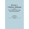 Genealogies of Virginia Families from the William and Mary College Quarterly Historical Magazine. in Five Volumes. Volume III: Heale - Muscoe