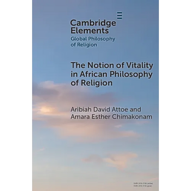 The Notion of Vitality in African Philosophy of Religion