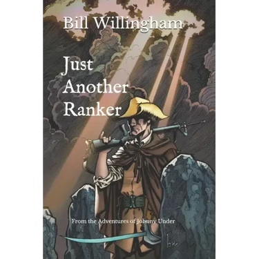 Just Another Ranker: From the Adventures of Johnny Under