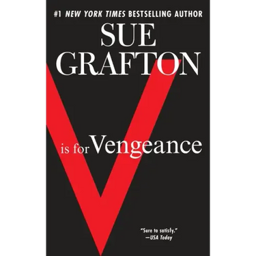 V Is for Vengeance: A Kinsey Millhone Novel