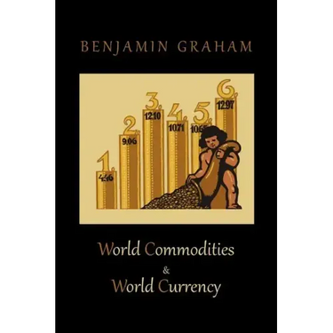 World Commodities & World Currency