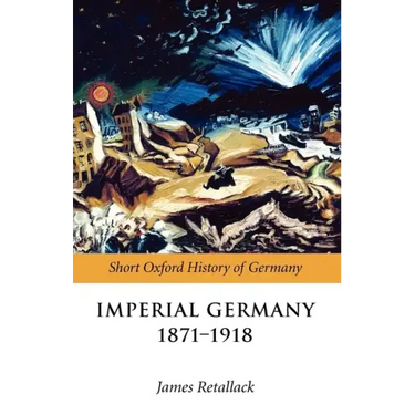 Imperial Germany 1871-1918
