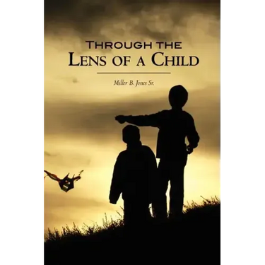 Through The Lens of a Child
