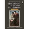 An Introduction to Literature, Criticism and Theory