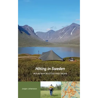 Hiking in Sweden - Mountain Routes and Gear