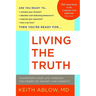 Living the Truth: Transform Your Life Through the Power of Insight and Honesty
