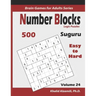 Suguru: Number Blocks Logic Puzzles: 500 Easy to Hard (10x10): : Keep Your Brain Young