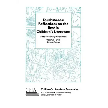 Touchstones: Picture Books: Reflections on the Best in Children's Literature