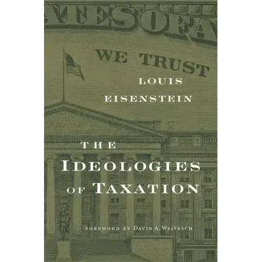 Ideologies of Taxation
