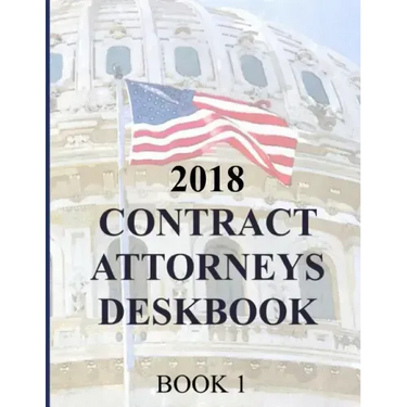 Contract Attorneys Deskbook: Book 1