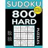 Sudoku Book 800 Hard Puzzles: Sudoku Puzzle Book With Only One Level of Difficulty