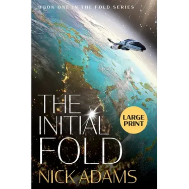 The Initial Fold: Large Print Edition