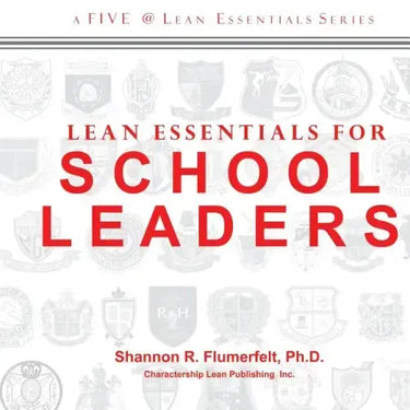 Lean Essentials for School Leaders