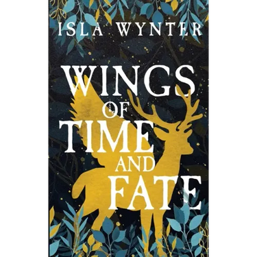 Wings of Time and Fate