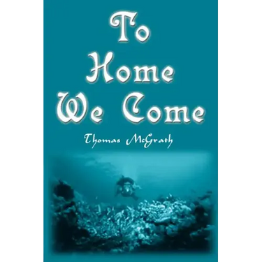 To Home We Come