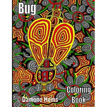 bug coloring book: Damone Heins