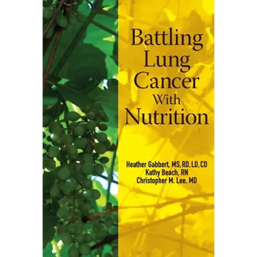 Battling Lung Cancer With Nutrition