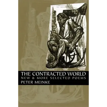 The Contracted World: New & More Selected Poems