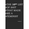 THE 10th LIST OF SHIT THAT MADE ME A FEMINIST