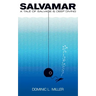 Salvamar: A Tale Of Salvage & Deep Diving