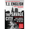 The Savage City