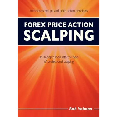 Forex Price Action Scalping: an in-depth look into the field of professional scalping
