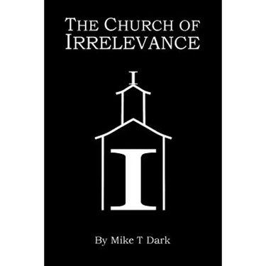 The Church of Irrelevance