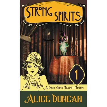 Strong Spirits: A Historical Cozy Mystery