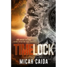 Time Lock: Red Moon science fiction, time travel trilogy Book 3