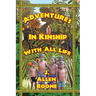 Adventures in Kinship with All Life