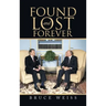 Found and Lost Forever