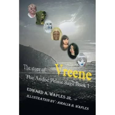 The Story of Vreene: The Andoc Prime Saga