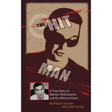 The Hitman: The True Story of Murder, Redemption and the Melrose Diner