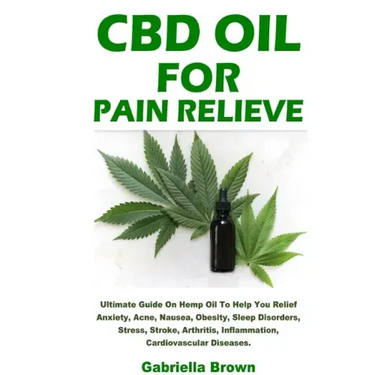 CBD Oil For Pain Relief