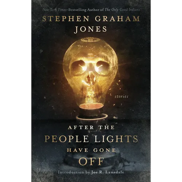 After the People Lights Have Gone Off: Stories
