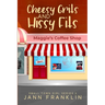 Cheese Grits and Hissy Fits