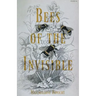 Bees of the Invisible