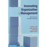 Innovating Organization and Management