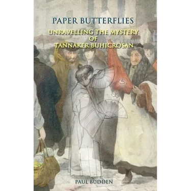Paper Butterflies: Unravelling the Mystery of Tannaker Buhicrosan