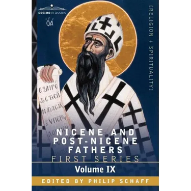 Nicene and Post-Nicene Fathers: First Series, Volume IX St.Chrysostom: On the Priesthood, Ascetic Treatises, Select Homilies and Letters, Homilies on
