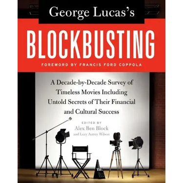 George Lucas's Blockbusting