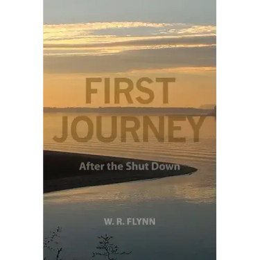 First Journey: After the Shut Down
