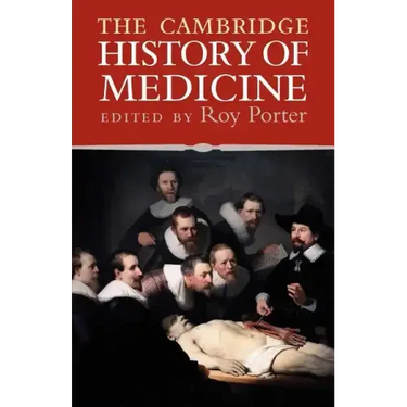 The Cambridge History of Medicine