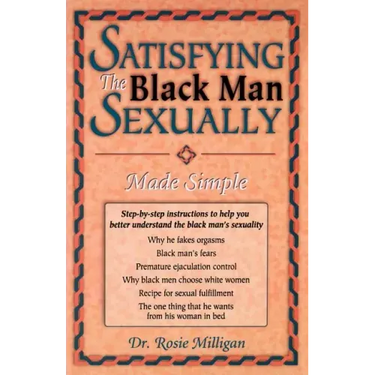 Satisfying The Black Man Sexually Made Simple