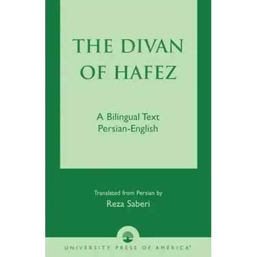 The Divan of Hâfez: A Bilingual Text Persian-English
