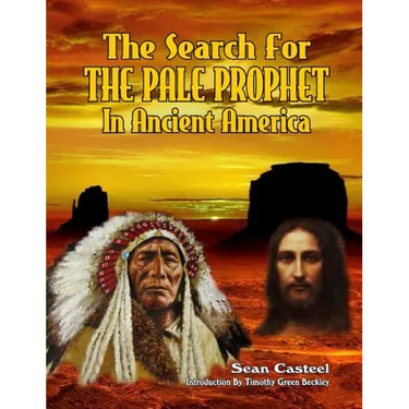 The Search For The Pale Prophet In Ancient America