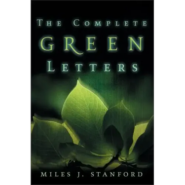 The Complete Green Letters: A Classic on Christian Spiritual Growth