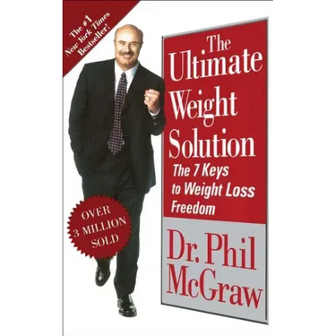 The Ultimate Weight Solution: The 7 Keys to Weight Loss Freedom