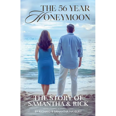 The 56 Year Honeymoon: The Story of Samantha & Rick
